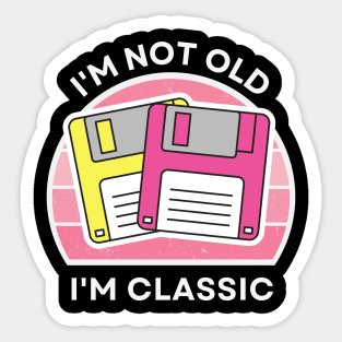 I'm not old, I'm Classic | Floppy | Retro Hardware | Vintage Sunset | Gamer girl | '80s '90s Video Gaming Sticker